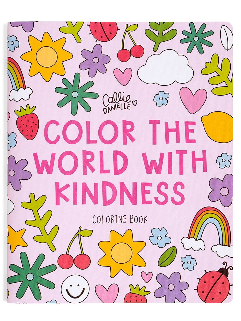 Color the World With Kindness Coloring Book