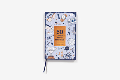 50 Things About My Father Fill-In Book