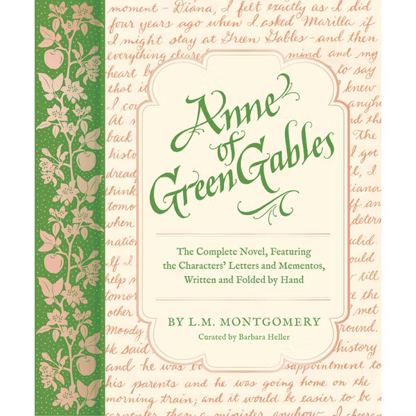 Anne of Green Gables by Barbara Heller and L.M. Montgomery