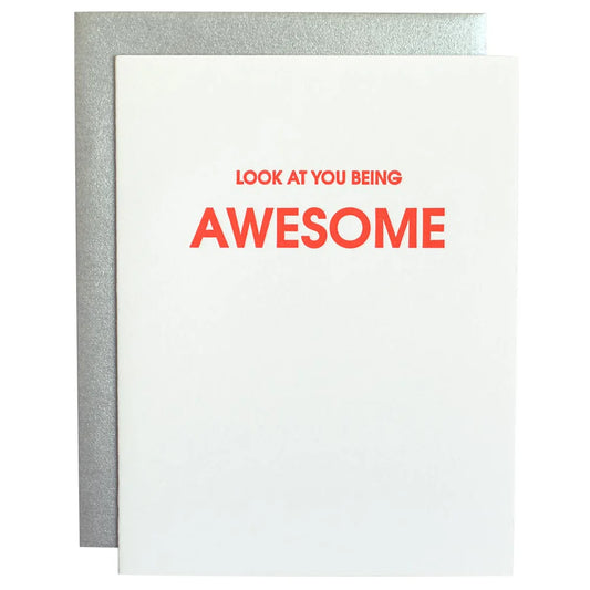 Letterpress Card - Look at You Being Awesome
