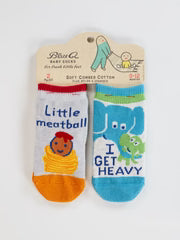 Little Meatball/ I Get Heavy Baby Socks