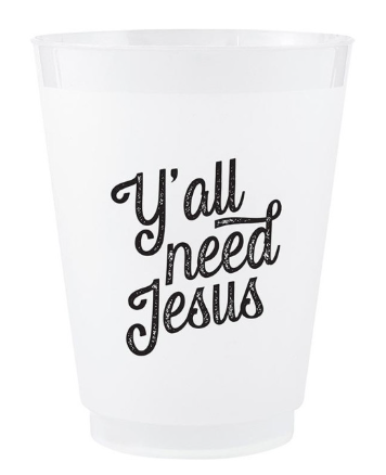 Y'all Need Jesus Frost Cups