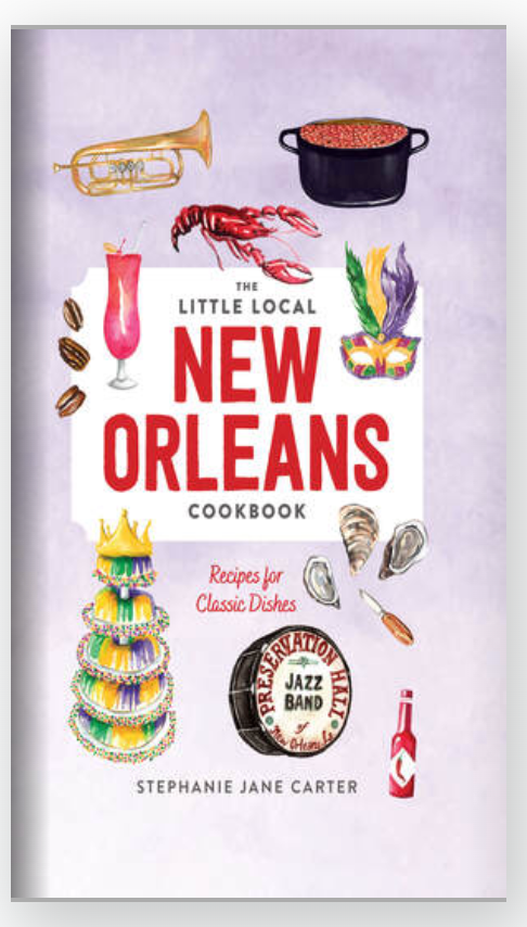 Little Local New Orleans Cookbook