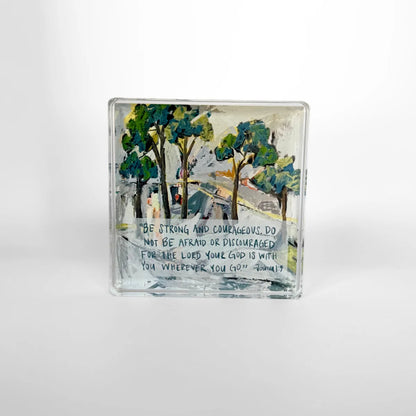 Acrylic Scripture Block - Joshua 1:9