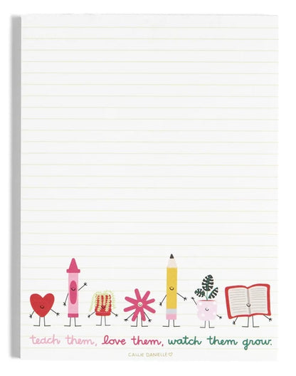 Teach Them, Love Them, Watch Them Grow Notepad