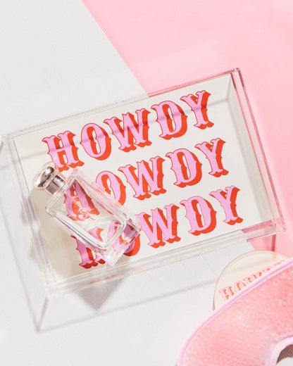 Small Acrylic Tray - Howdy
