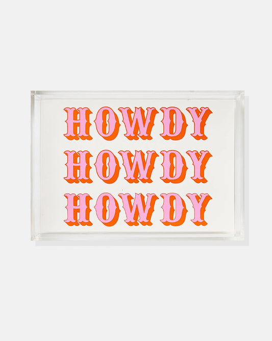 Small Acrylic Tray - Howdy